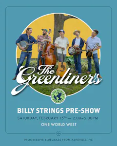 The Greenliners Billy Strings Pre Show