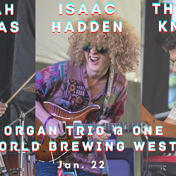 Isaac Hadden Organ Trio