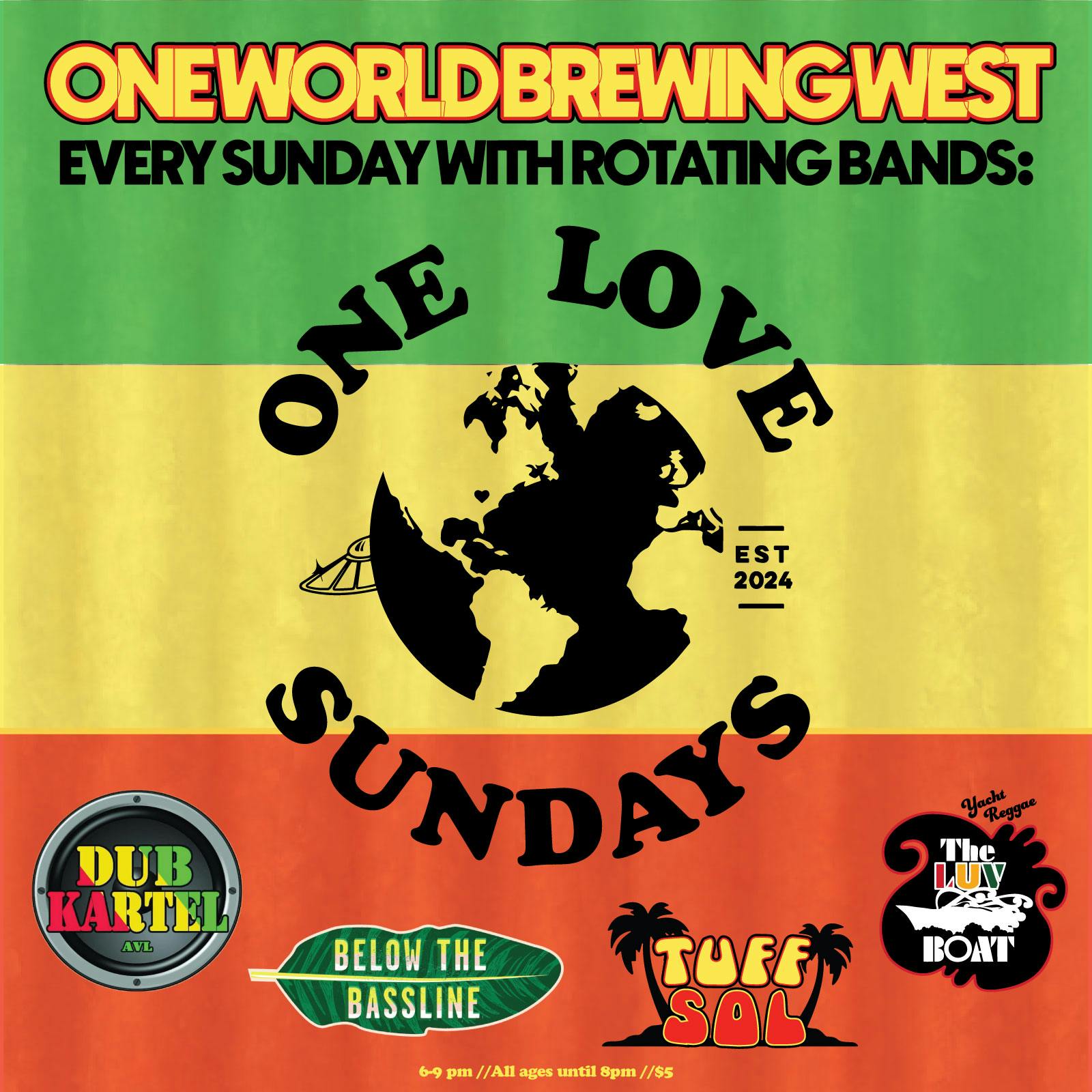 ONE LOVE SUNDAYS One World Brewing