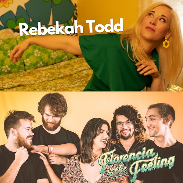 Rebekah Todd (full band) + Florencia & The Feeling (Album Release)
