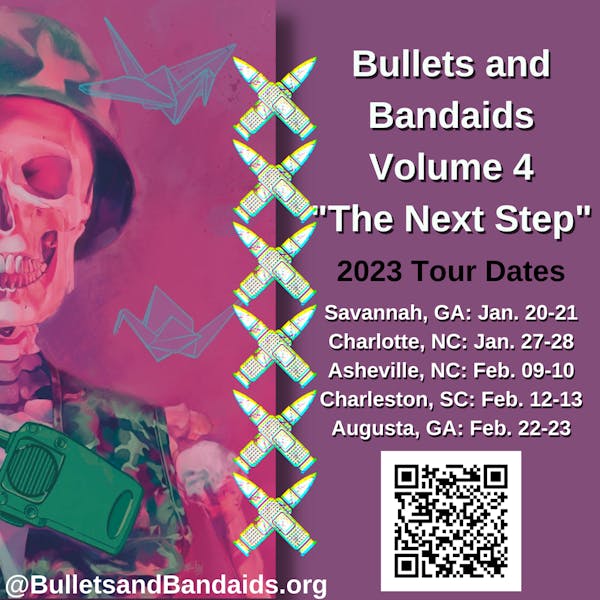 Bullets and Bandaids Volume 4 “The Next Step” Tour