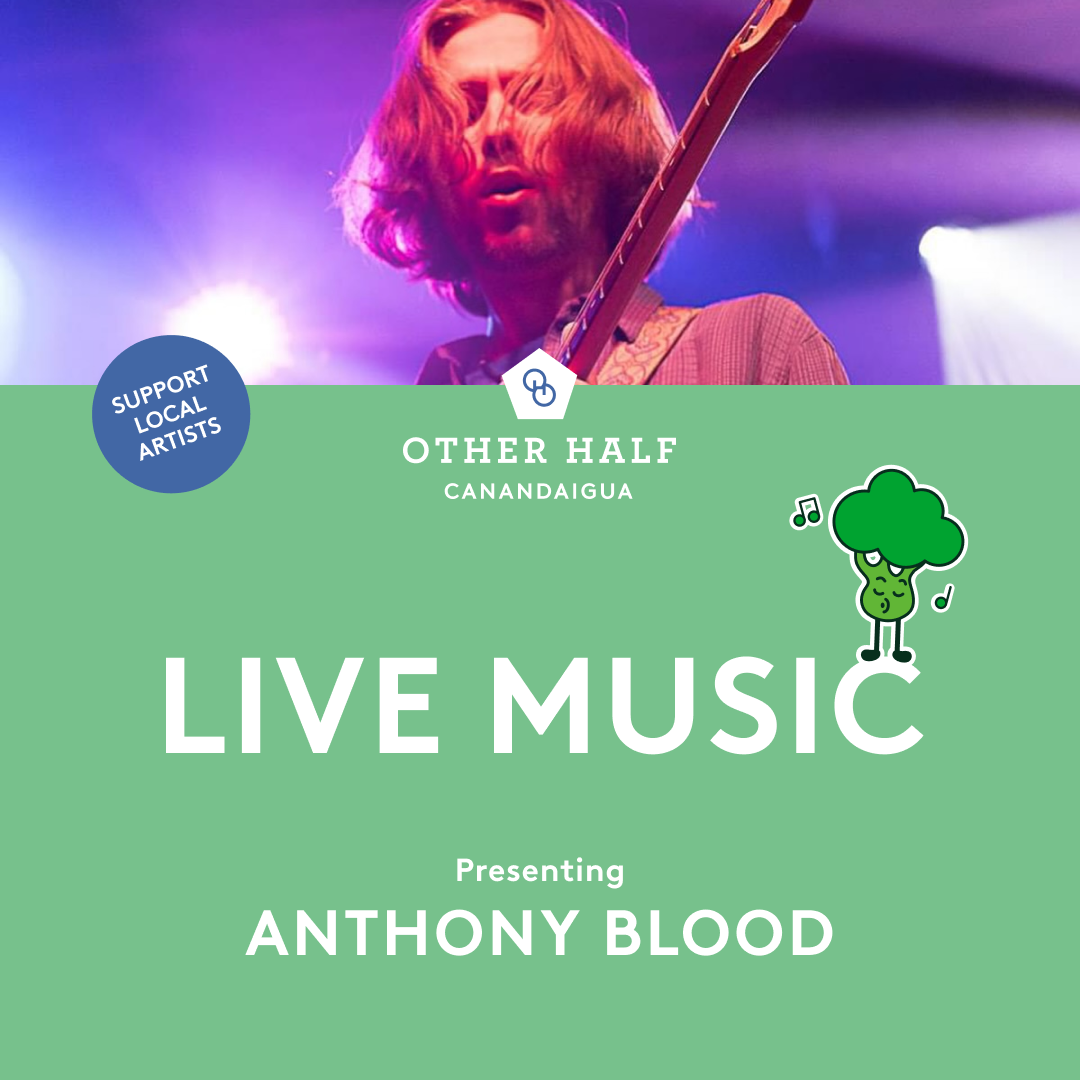 Anthony Blood @ Canandaigua
