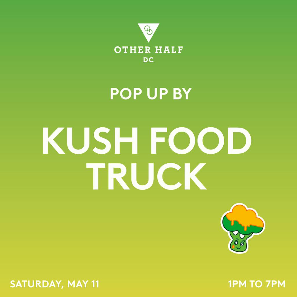 05.11_DC_Kush Food Truck_1_1 Kush Food Truck Pop-Up Flyer