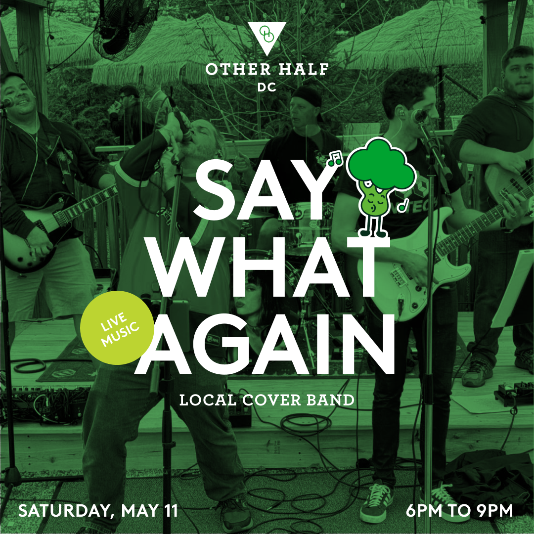 Say What Again Live Music Flyer DC