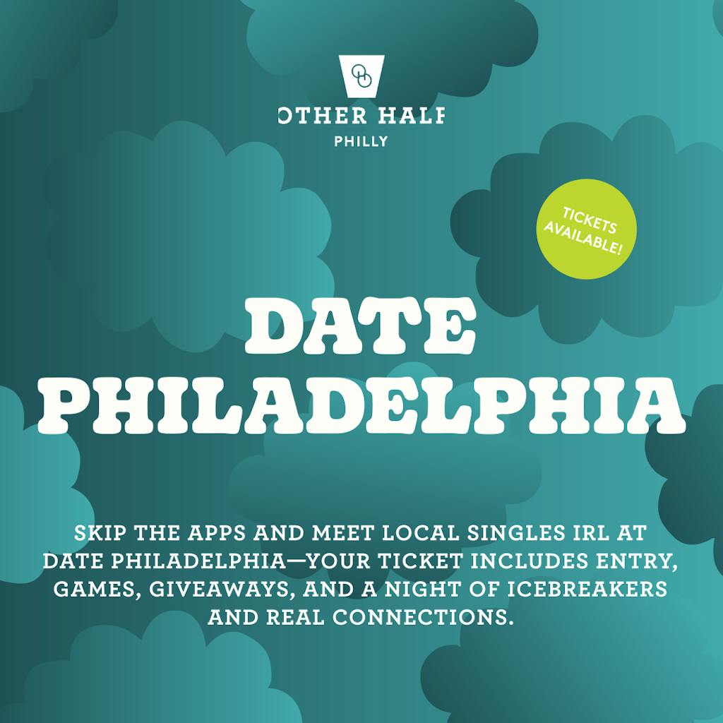05.22_PHI_Date Philadelphia_1x1 Date Philadelphia Event Flyer