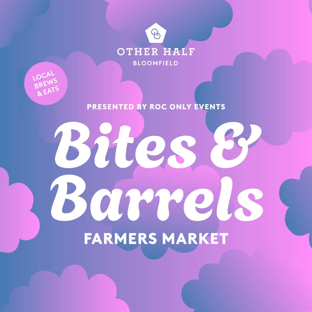 Barrel & Bites Farmers market flyer