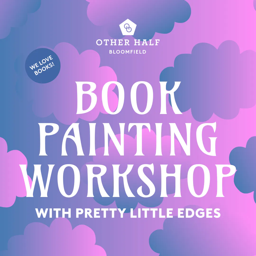 Book Painting Workshop w/ Pretty Little Edges | Other Half Brewing