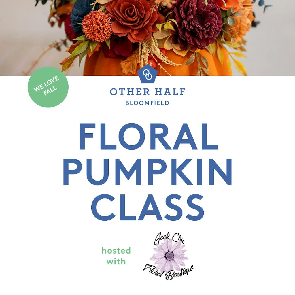 BLMF_Floral Pumpkin Class_1x1 Floral Pumpkin Class Flyer