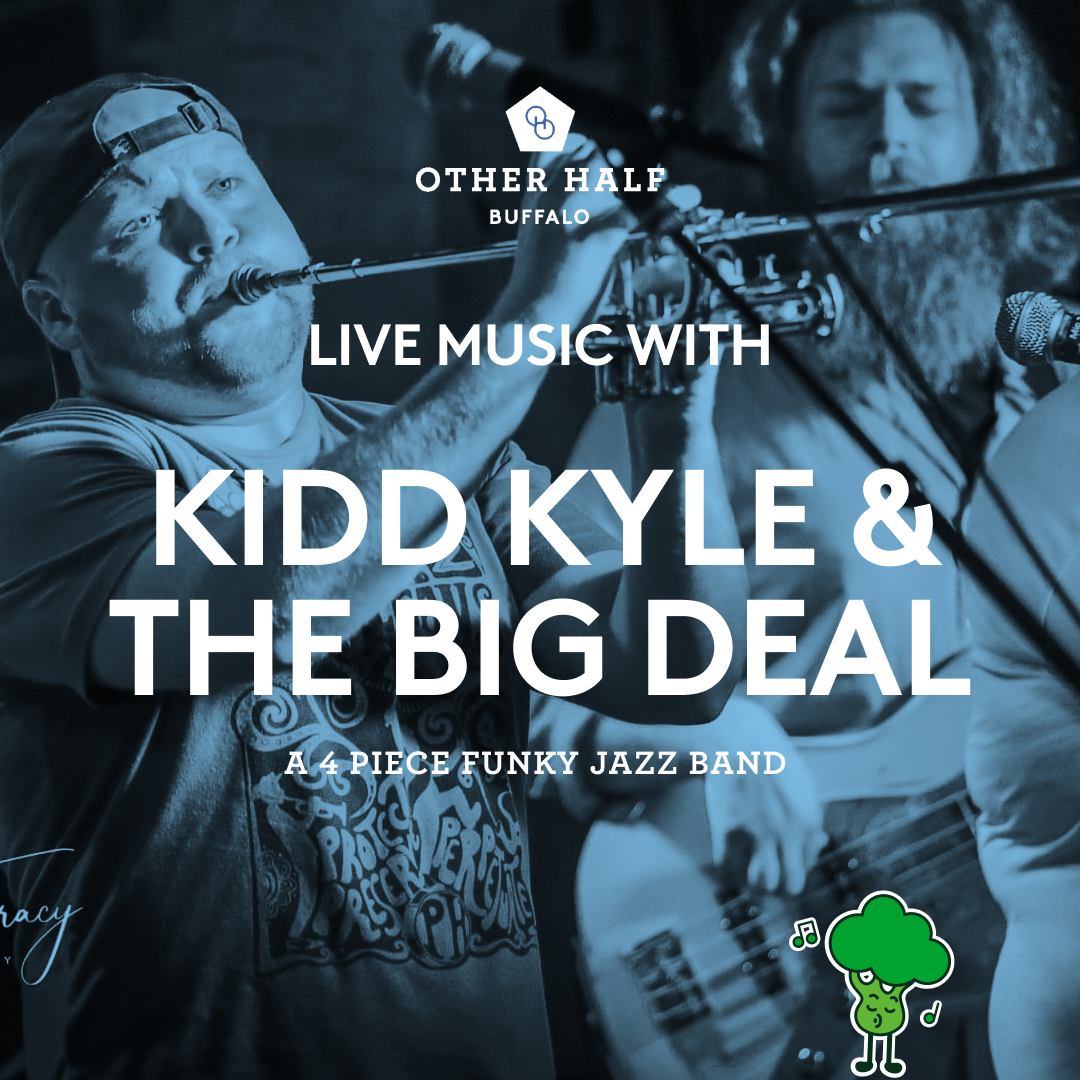 Live Music - Kidd Kyle and The Big Deal Flyer