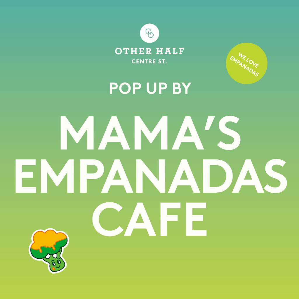 CTR - Mama's Empanadas_Pop Up_1_1 Mama's Empanadas Food Pop-Up FLyer