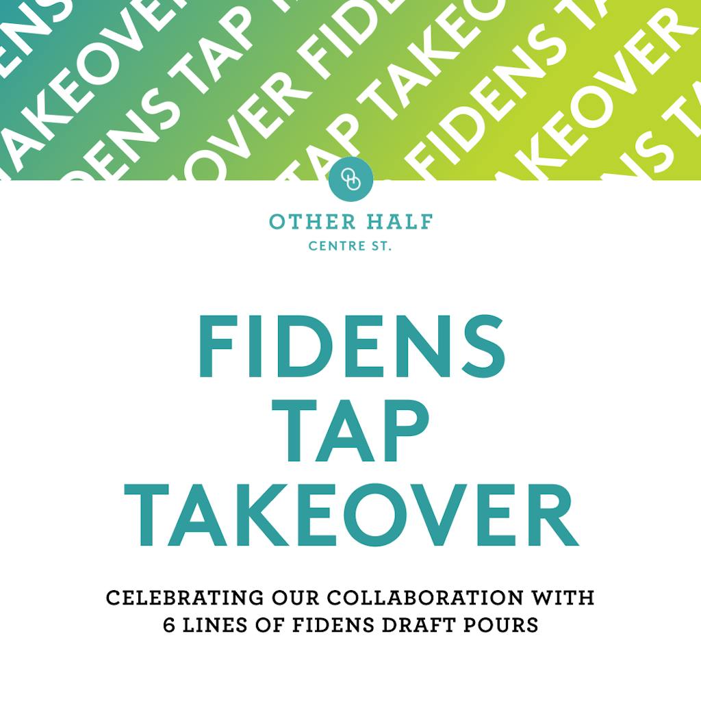 CTR_07.11_Fidens Tap Takeover_1x1 Fidens Tap Takeover Flyer