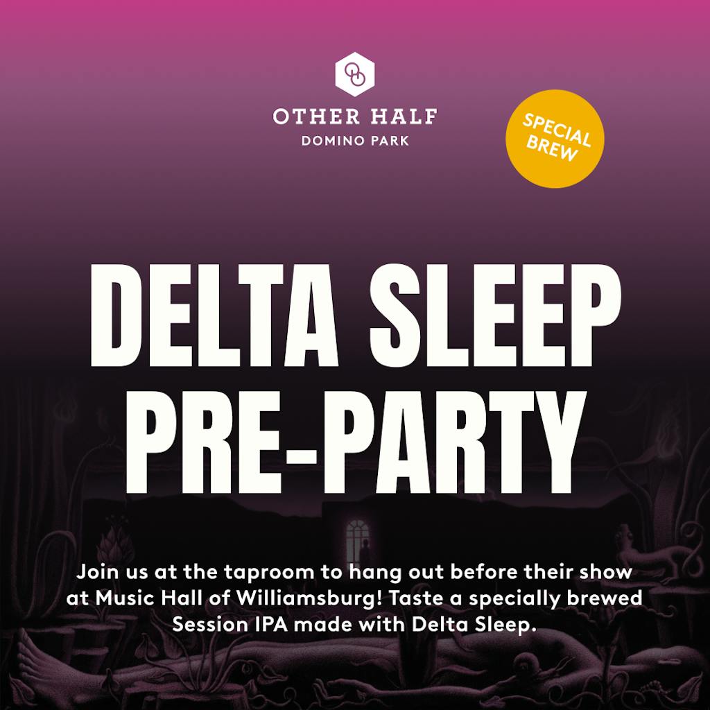 DOM_Delta Sleep Pre Party_1_1 (1) Delta Sleep Pre-Party Flyer