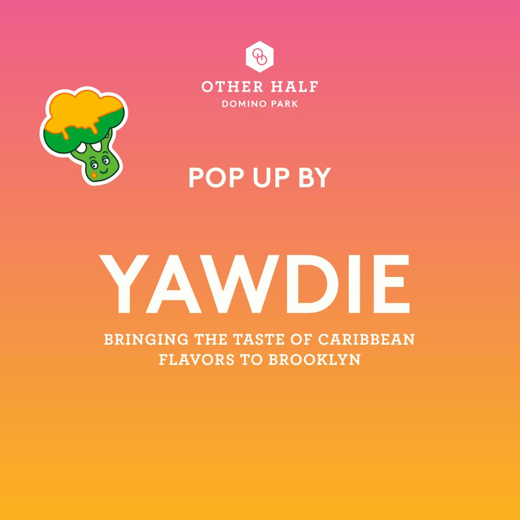 DOM_Yawdie Pop Up_1x1 Yawdie Food Pop Up flyer
