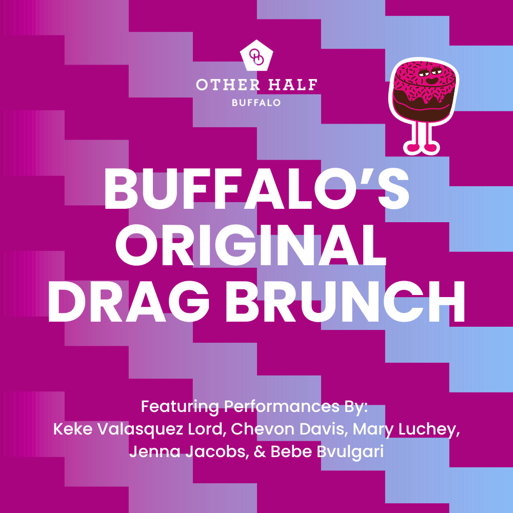 Buffalo's original drag brunch flyer