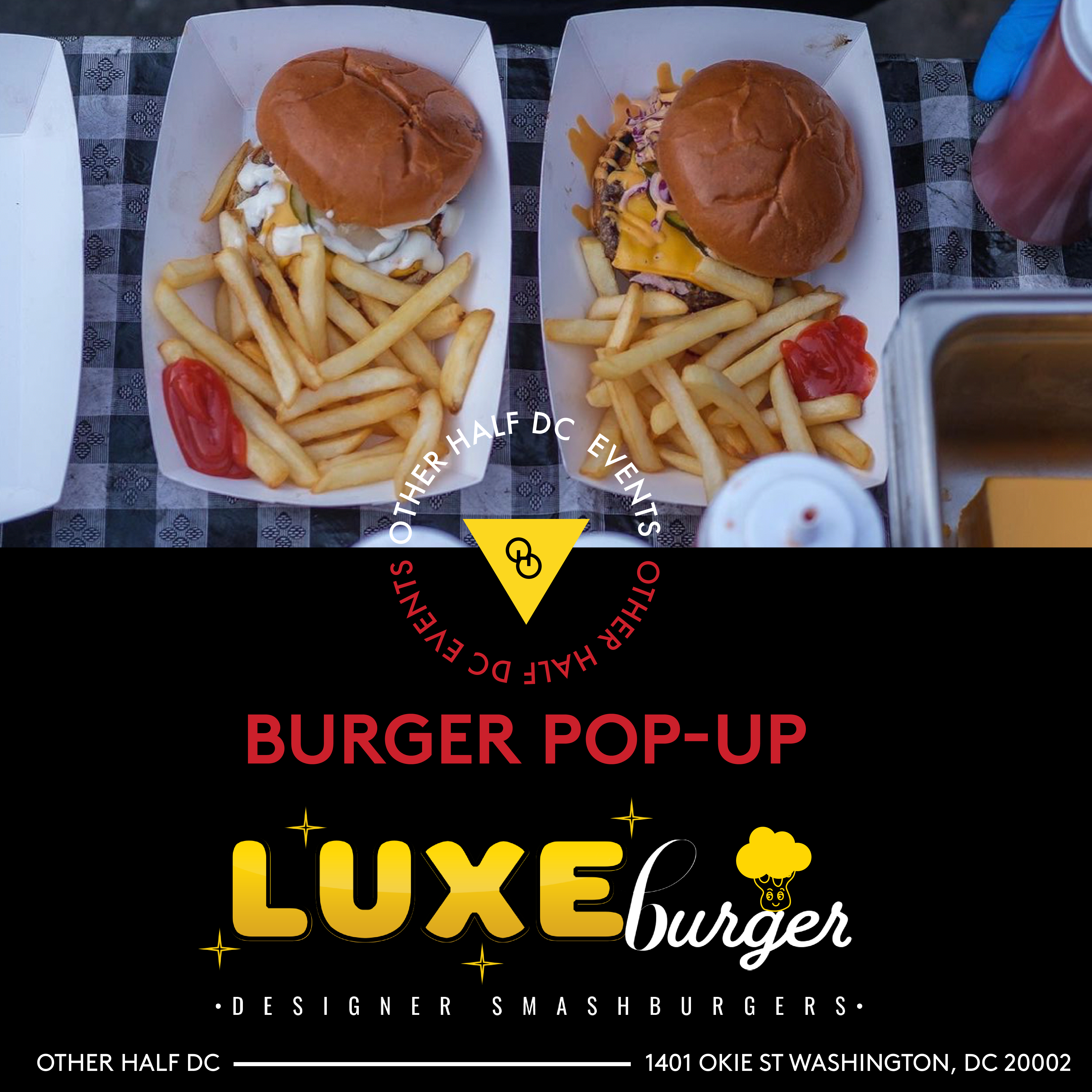 Luxe Burger Pop Up flyer