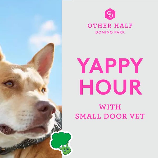 Yappy Hour W/ Small Door Vet