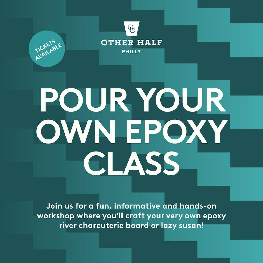PHI_09.17_Epoxy_1_1 Pour Your Own Epoxy Class Flyer