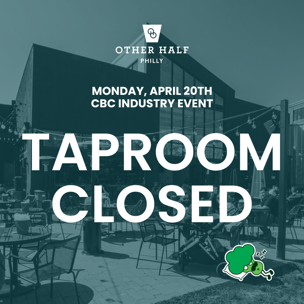 Philly Taproom closure April 20th 4pm-10pm flyer