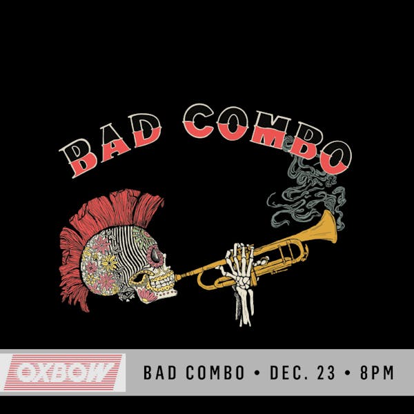 Bad Combo_122321 Bad Combo_122321
