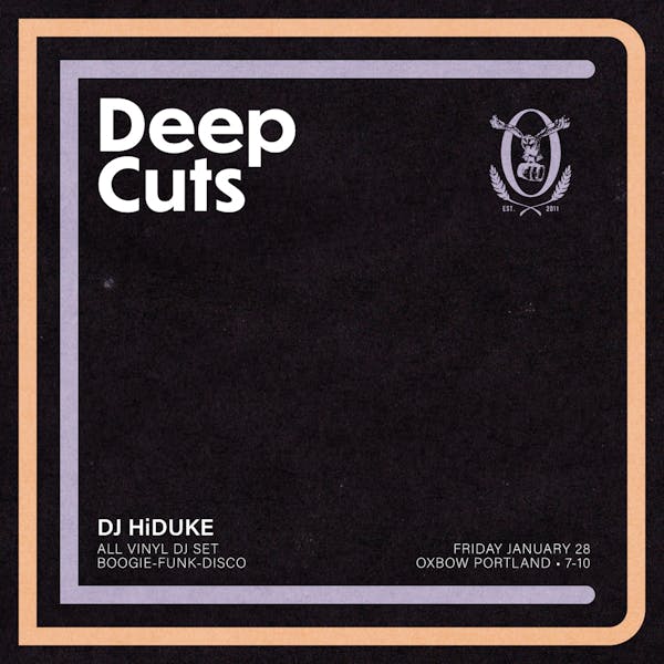 DJ HiDuke –  “Deep Cuts” – Boogie, Funk + Disco