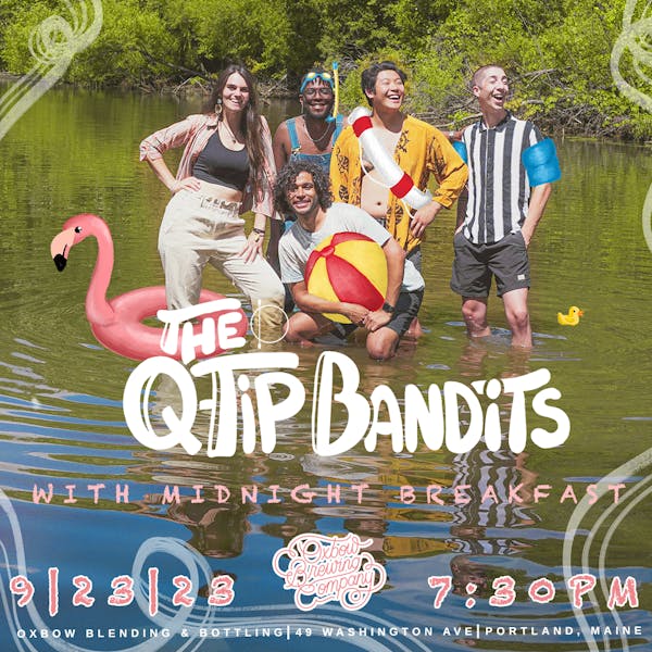 The Q-Tip Bandits w/ Midnight Breakfast