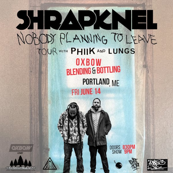 ShrapKnel: Nobody Planning to Leave Tour