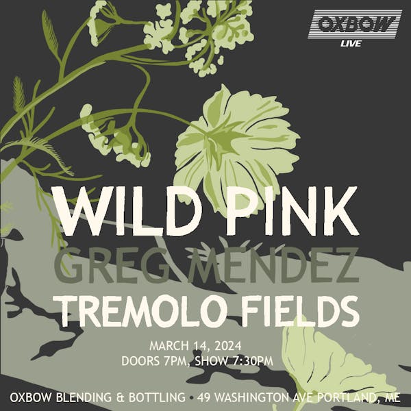 Wild Pink with Greg Mendez and Tremolo Fields – Blending & Bottling