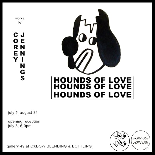 Gallery 49: Hounds of Love