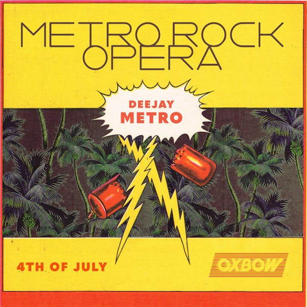 djmetro_rock_opera_july4_flier djmetro_rock_opera_july4_flier