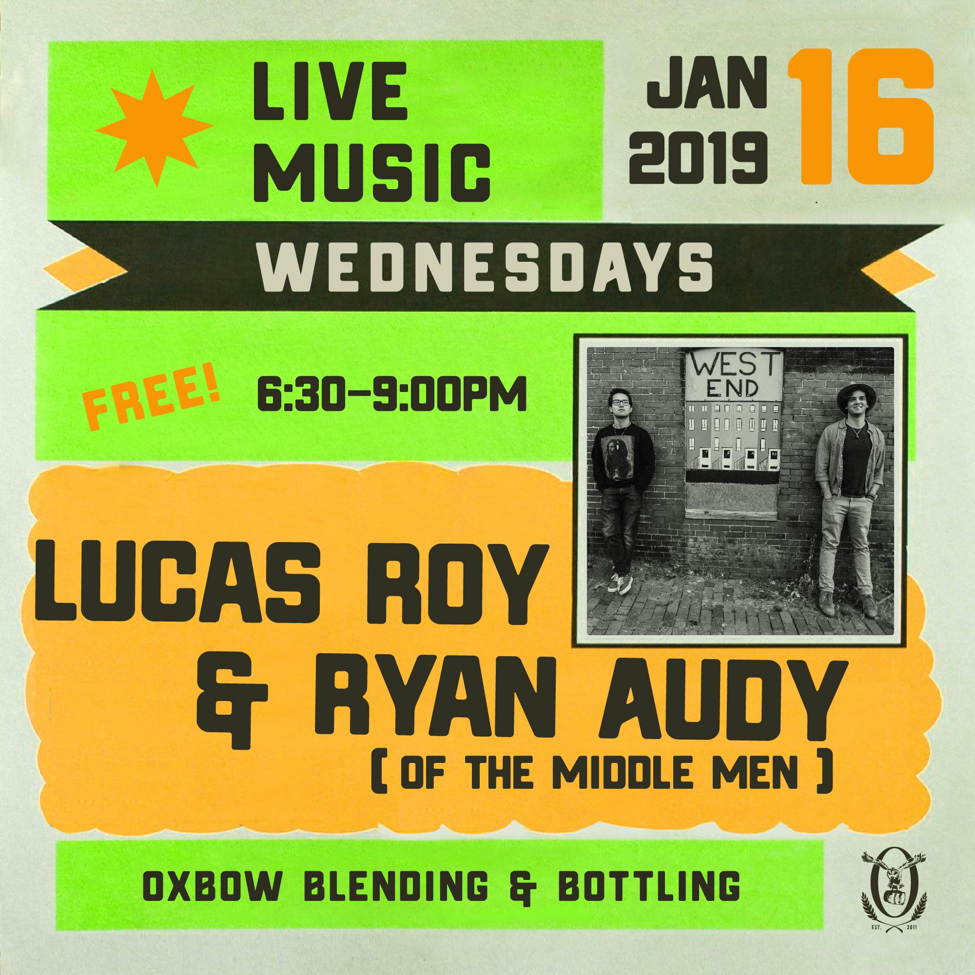 Live Music Wednesdays: Lucas Roy & Ryan Audy | Oxbow Brewing Company