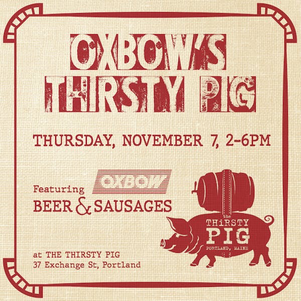 Portland Beer Week: Oxbow’s Thirsty Pig