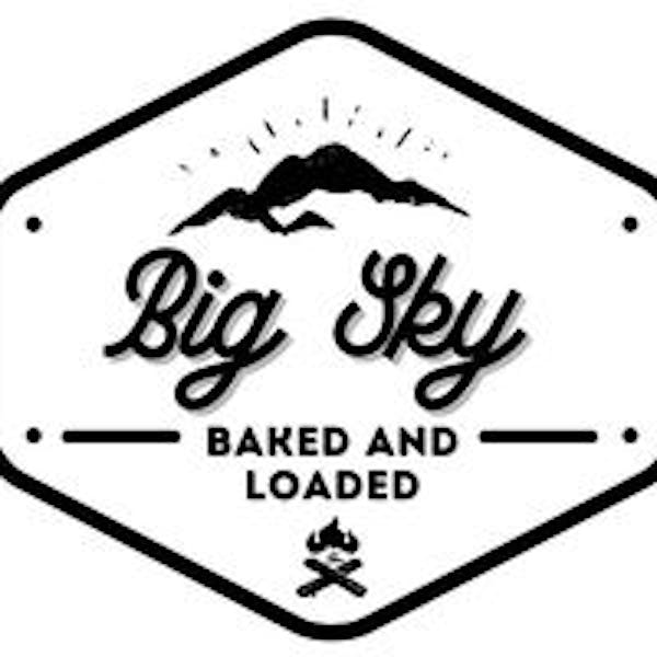 Big Sky Baked and Loaded