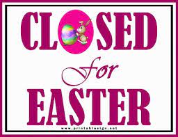 closed for easter