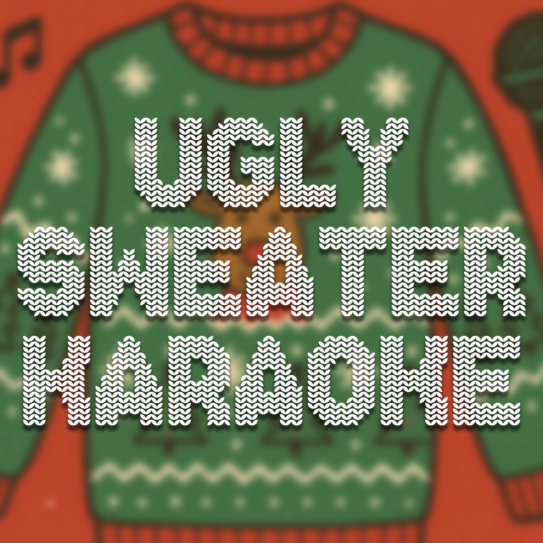 Ugly Sweater Karaoke