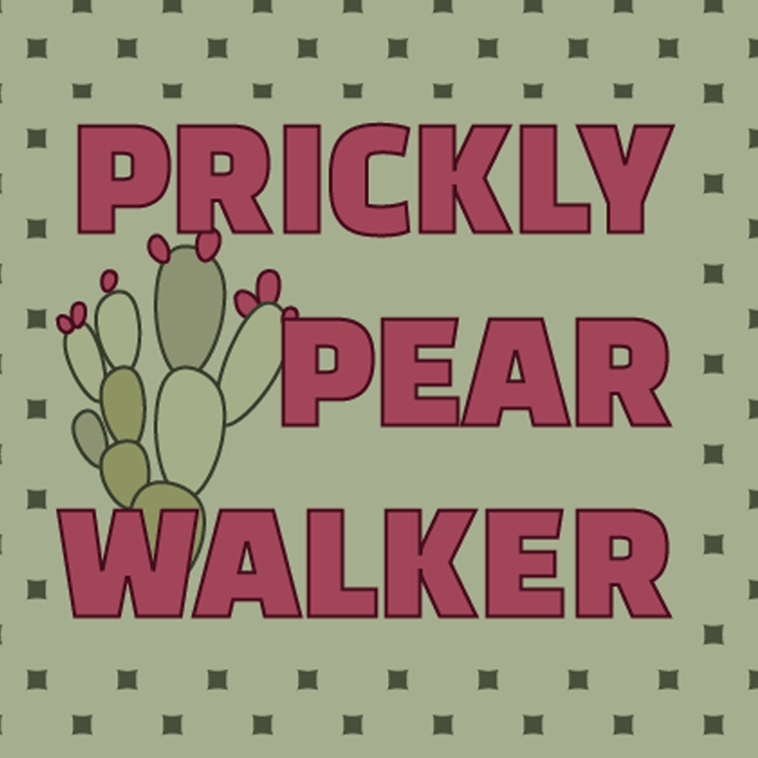 Prickly Pear Walker