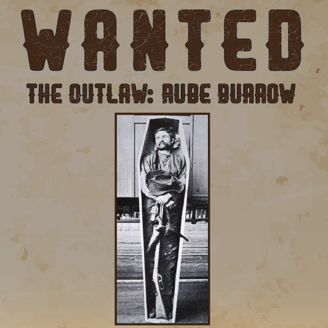 The Outlaw: Rube Burrow