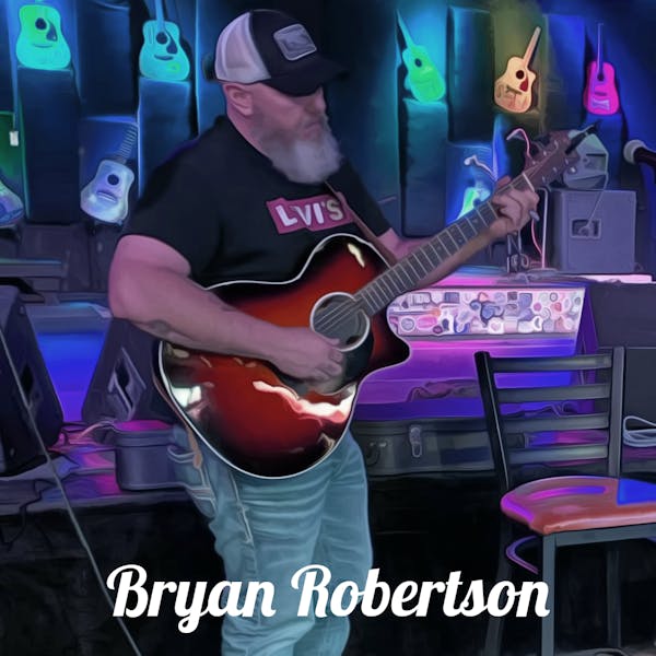 Live Music With: Bryan Robertson