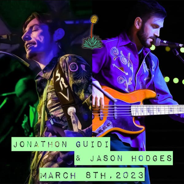 Live Music with: Jason Hodges and Johnathan Guide