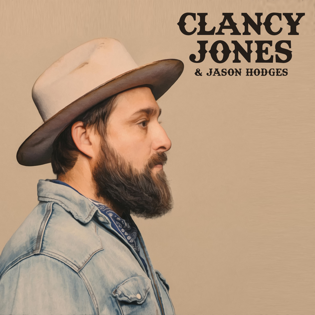 Live Music With: Clancy Jones and Jason Hodges