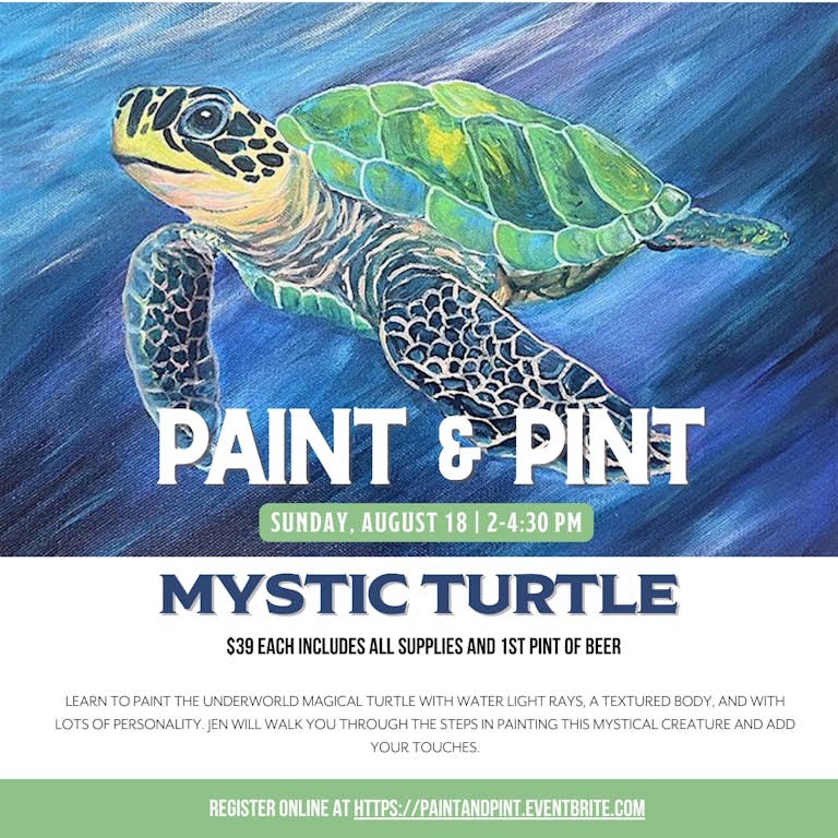Mystic Turtle Paint & Pint