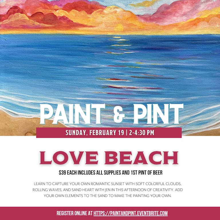 “Love Beach” Paint & Pint