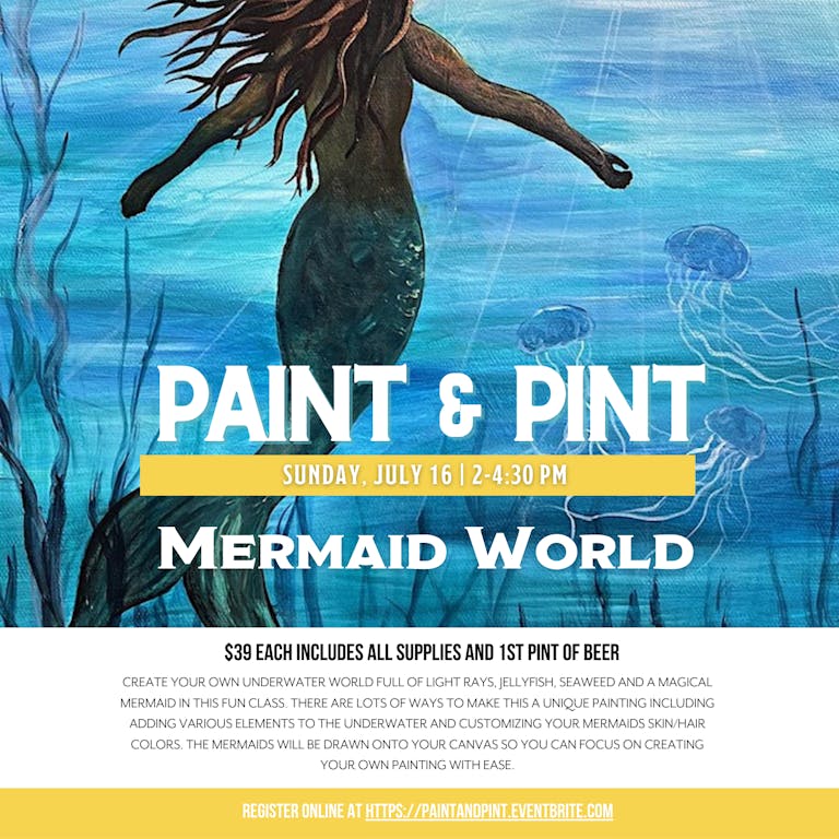 “Mermaid World” Paint & Pint