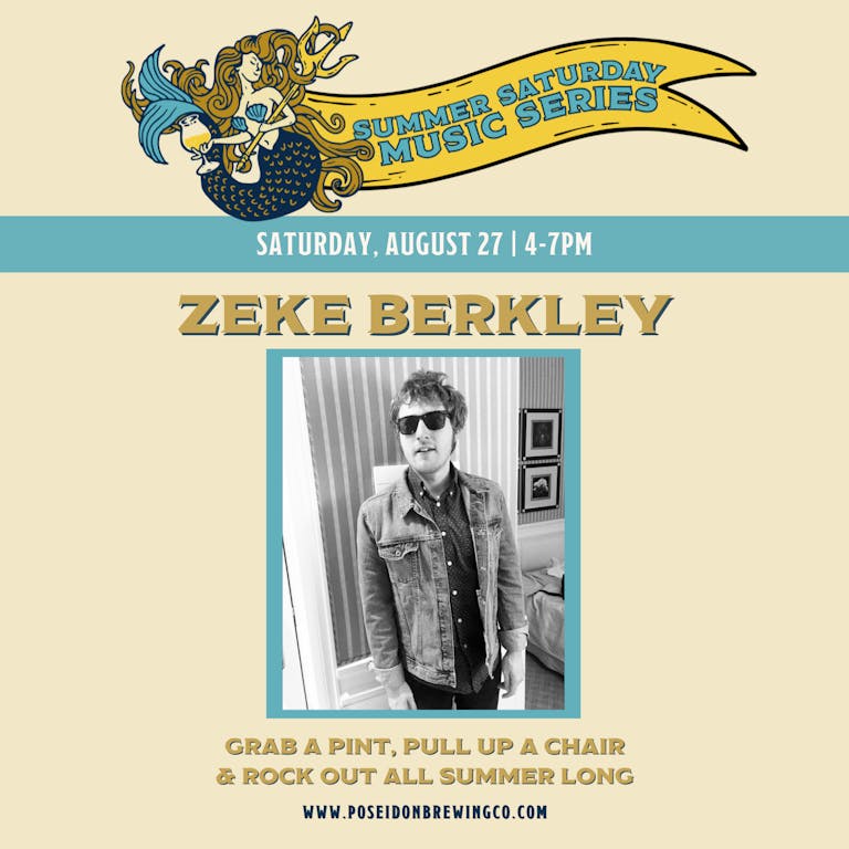 Zeke Berkley | Summer Saturday Music Series