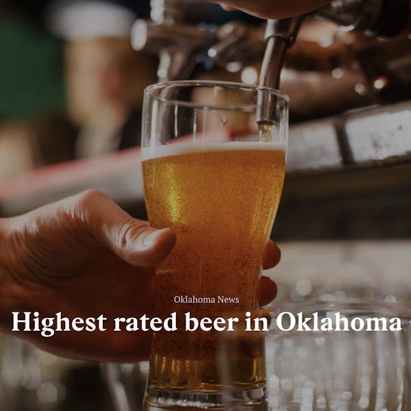 Ten Highest Rated Beers (BeerAdvocate) in Oklahoma? ALL US, BABY!