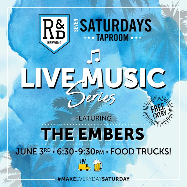 The Embers – Seven Saturdays Tap Room