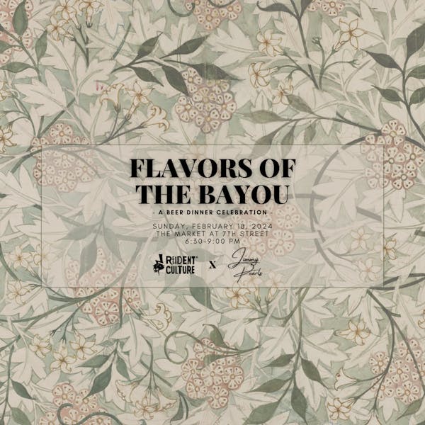 Flavors of the Bayou: A Beer Dinner Celebration