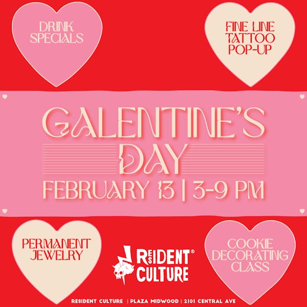 GALENTINE’S DAY