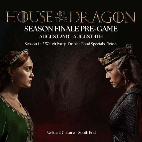 HOUSE OF THE DRAGON: FINALE PRE-GAME