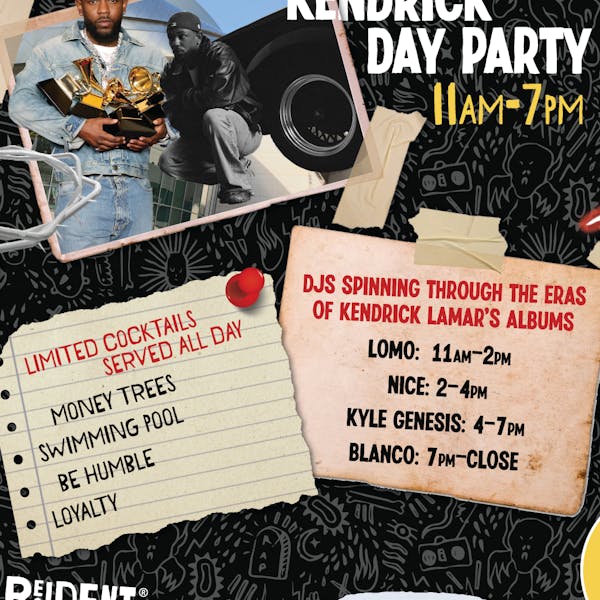 KENDRICK DAY PARTY