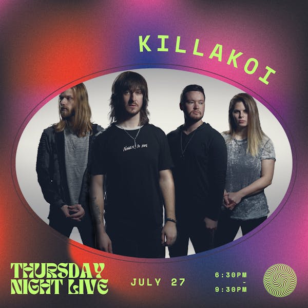 Thursday Night Live: Killakoi